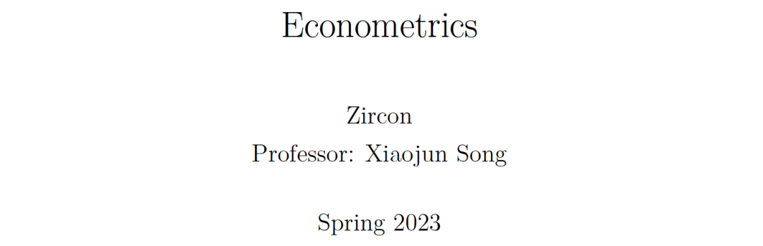 计量经济学 LaTeX 笔记 PDF 封面，作者 Zircon，宋晓军老师，2023 年春