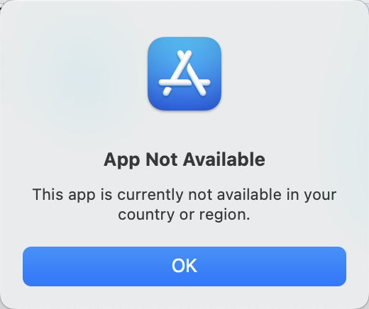 App Store 提示“此 App 在你所在地区不可用”的弹窗